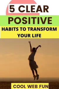 positive habits to change life