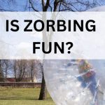 Is zorbing fun