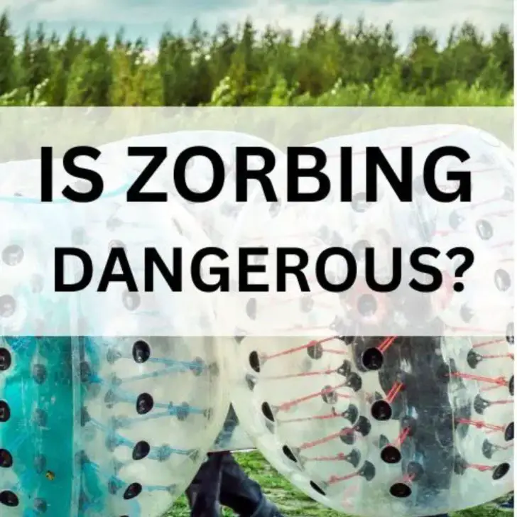 is zorbing dangerous