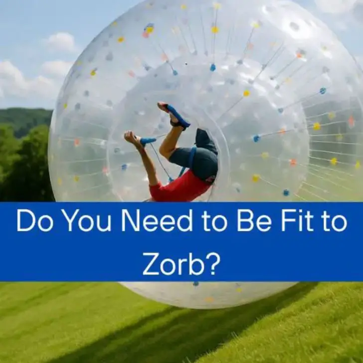 zorbing and fitness