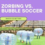 zorbing vs bubble soccer