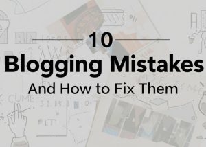 blogging mistakes
